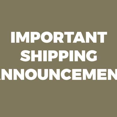 Important Shipping announcement